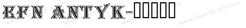 EFN Antyk字体转换